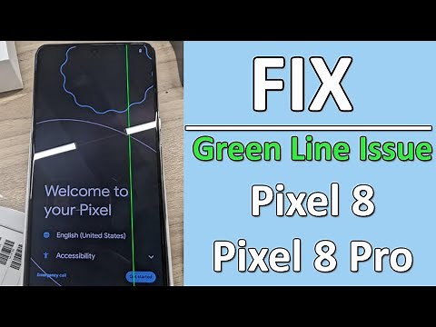 Things To Do When Green Line Appear On Pixel 8 or Pixel 8 Pro