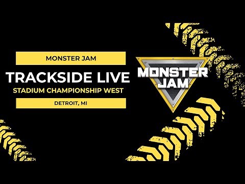 Monster Jam Trackside LIVE: Detroit, MI - Ford Field