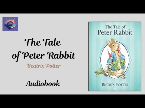 The Tale of Peter Rabbit by Beatrix Potter | Kids Stories | Read Aloud Stories | Bedtime Stories