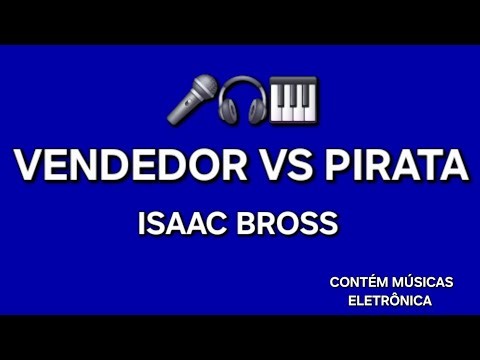 Isaac Programa - Vendedor VS Pirata (Parte 1)