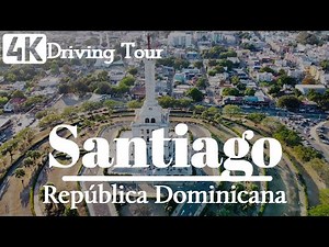 [4K60] Santiago Driving Tour | Dominican Republic