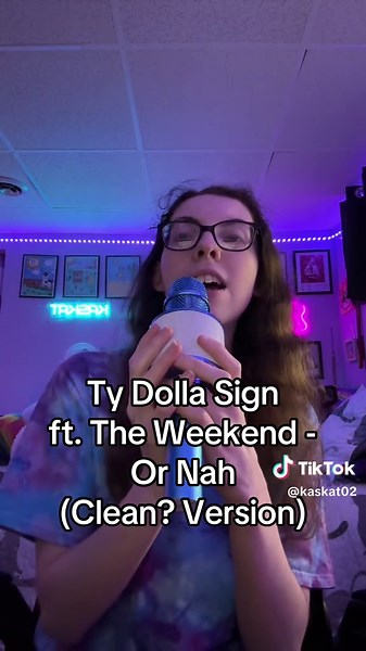 Or Nah Clean Version: A Collaboration by The Weeknd