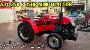 143K views · 4.5K reactions | YTO 250 P 25HP TRACTOR | MINI TRACTOR PAKISTAN | YTO TRACTOR IN PAKISTAN |YTO MINI TRACTOR | Muthid Kisaan Pakistan متحد کسان پاکستان | Facebook