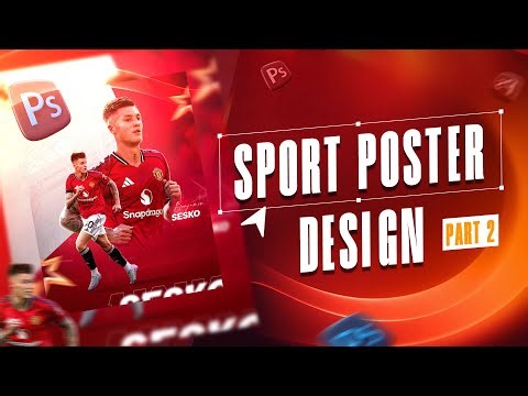 How To Create a Football Matchday Poster |Manchester United | Photoshop Tutorial Part 2