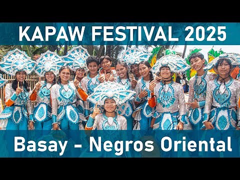 Kapaw Festival 2025 - Basay, Negros Oriental
