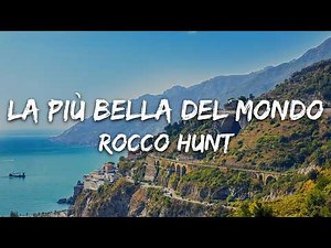 Rocco Hunt - LA PIÙ BELLA DEL MONDO (Testo/Lyrics)