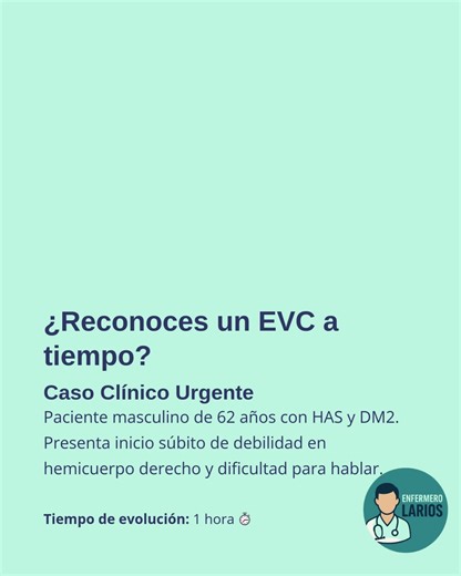 Caso Clínico de EVC: Prevención y Diagnóstico Urgente