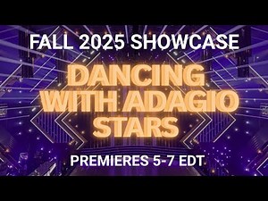 Adagio Fall 2025 Annual Showcase: Dancing with Adagio Stars