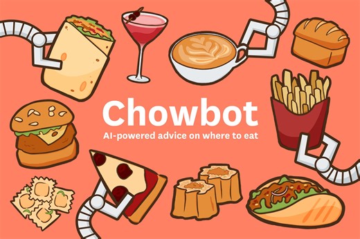 Looking for a good restaurant? Meet Chowbot, our new AI-powered tool