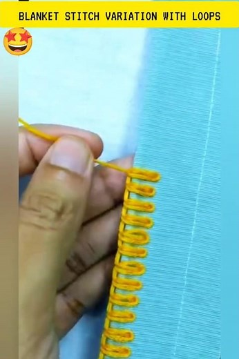 BEAUTIFUL BLANKET STITCH VARIATION WITH LOOPS | DIY HAND EMBROIDERY #sewinghack #handembroidery