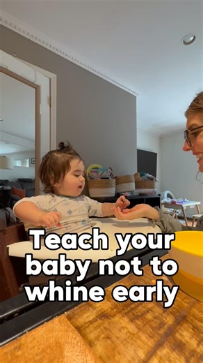 Teach your baby not to whine early