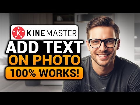 How To Add Text On Photo in KineMaster (FAST & EASY) | 100% WORKS | NO Yapping, To The Point!