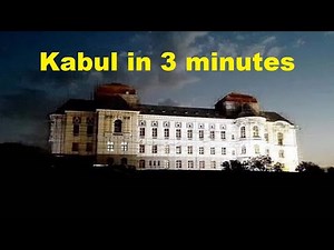 Kabul in 3 minutes | capital of Afghanistan | Kabul City