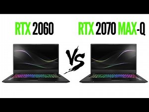 RTX 2060 Laptop vs RTX 2070 Max Q | RTX 2070 Max-Q vs RTX 2060 Laptop | RTX 2060 Laptop Benchmarks