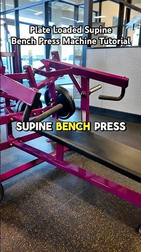 PLATE LOADED SUPINE BENCH PRESS TUTORIAL 💪🏼 // Build your chest at #PlanetFitness!