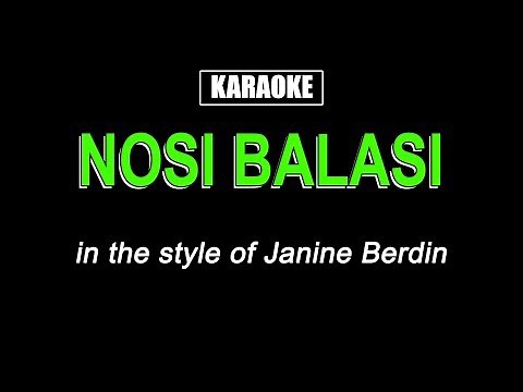Karaoke - Nosi Balasi - Janine Berdin (HQ)