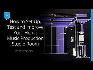 How to Set Up, Test and Improve Your Home Music Production Studio Room – Acoustics Tutorial