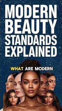 MODERN BEAUTY STANDARDS EXPLAINED | Are Standards Getting Extreme for Men & Women Around the World?