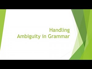 Handling Ambiguity in Grammar-Part 2