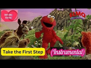 The Adventures Of Elmo In Grouchland : Take the First Step (Instrumental)