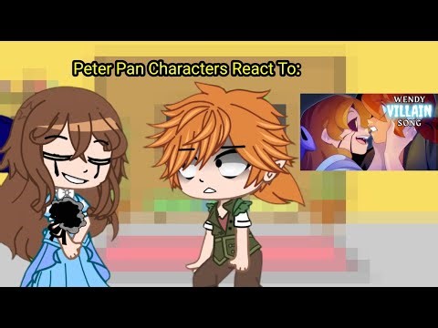 Peter Pan Characters React To Wendy Villain Song (Die For Me)🖤🥀 °Gacha Club° 🇲🇽-🇺🇲