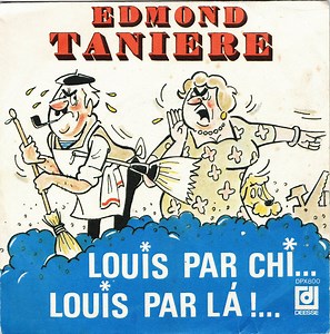 Edmond Taniere - Louis Par Chi... Louis Par Lá!...