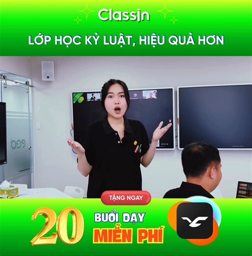 🔥 TẶNG NGAY 20 BUỔI DẠY MIỄN PHÍ TRÊN CLASSIN! Học sinh chơi game lung tung? Đừng lo! Chỉ có tại ClassIn, Focus Mode khóa toàn bộ ứng dụng khác, học sinh không thể chuyển tab. Ngoài ra, ClassIn còn có nhiều công cụ khác giúp lớp học online kỷ luật, tương tác và hiệu quả hơn! ✅ 1 click phát bài trắc nghiệm cho cả lớp ✅ Điểm số, báo cáo có ngay trong vài giây ✅ Với Breakout Room, giáo viên quản lý nhóm dễ dàng, học sinh thảo luận chủ động. 👉 Liên hệ ClassIn ngay hôm nay để giữ ưu đãi nhé!! -----