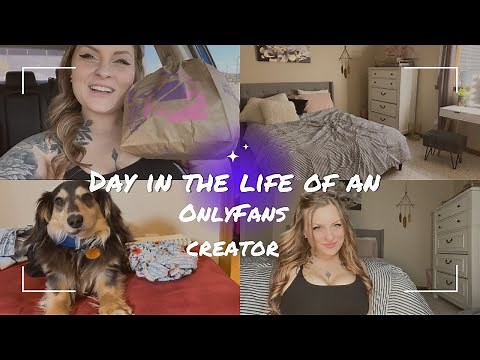 Day In The Life Of An Onlyfans Creator