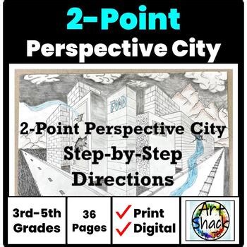 2-Point Perspective City Drawing Unit-STEPS/Digital Resource/Elementary School