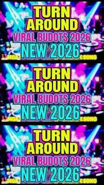 NEW 2026 TURN AROUND OLD BUT GOLD THROWBACK TRENDING SONG REMIX DJ MK DISCO MIX PARTY
