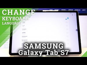 How to Switch Keyboard Language on SAMSUNG Galaxy Tab S7 – Keyboard Settings