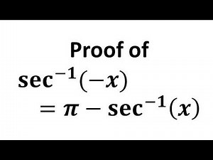 sec^-1(-x) = pi - sec^-1(x) | arcsec(-x) = pi - arcsec x