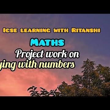 maths project work on playing with numbers