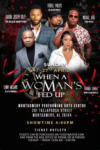 The hit stage play "When A Woman's Fed Up" Saturday 4/26-Dothan, AL Dothan Civic Center Sunday 4/27-Montgomery, AL The Montgomery Performing Arts Centre at Renaissance Montgomery GetTickets at The Box Office, AmericanEntGroup.com (TT Fashion-Dothan) WhenAWomansFedUp.com Patrice Lovely Lenny Williams Karon Joseph Riley #terrellphillips #michaeljerel | American Entertainment Group