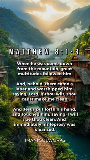 Matthew 8:1-3 #scripture #bibleverse #worshipmusic