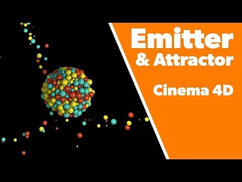 C4D Tutorial - Emitters & Attractors in Cinema 4D