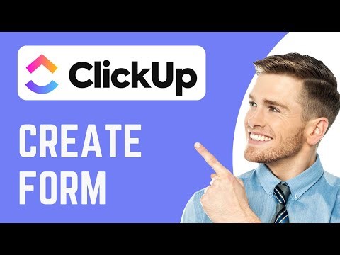 How To Create a Form in ClickUp | Add Forms | ClickUp Tutorial