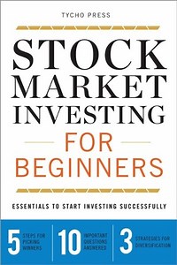 Stock Market Investing for Beginners: Essentials to Start Investing Successfully