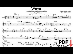 “WAVE” - Stanley Turrentine - Tenor Sax Transcription