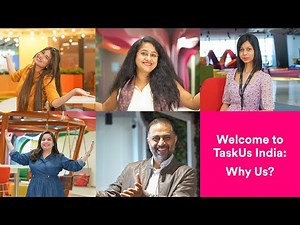 About TaskUs India: Why Us?