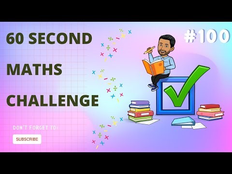 Maths Blast Challenge: Can You Solve the Ultimate Math Puzzle in 60 Seconds? #100