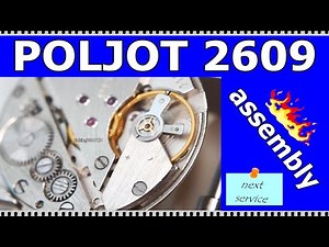Servicing a soviet watch movement Poljot 2609 - assembly 😀 vintage watch service