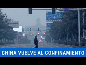 China vuelve al confinamiento estricto: Noticias en 100 segundos (15/3)