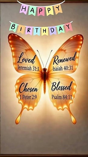 Happy Birthday Christian Prayer 🌸 Loved • Renewed • Chosen • Blessed • Butterfly Message