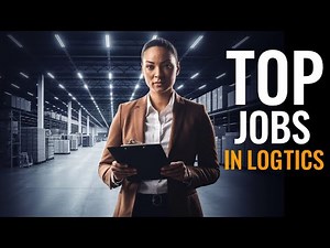 BBA Logistics & Supply Chain Management: Job Positions, Career Opportunities, and Future Scope