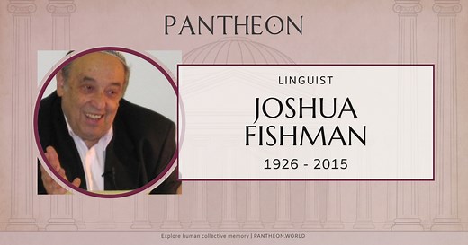 Joshua Fishman Biography | Pantheon