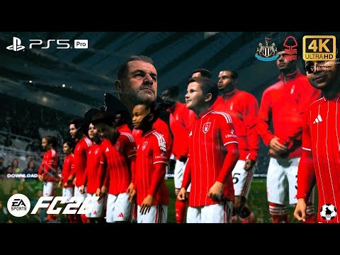EA SPORTS FC 26 | Newcastle United vs Nottingham Forest | Ange | GAMEPLAY 4K PS5 PRO
