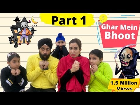 Ghar Mein Bhoot - Part 1 | Funny | Horror | Comedy | Ramneek Singh 1313 | RS 1313 VLOGS