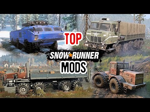 SnowRunner | Top 7 Off-road & Heavy Trucks Mods