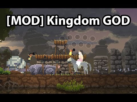 [MOD] Kingdom-God v2.1 : a mod for Kingdom: New Lands & Classic !